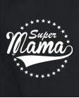 Džemperis Super Mama